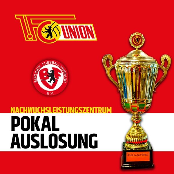 Trophäe auf rotem Hintergrund mit Schriftzug "Pokal Auslosung" und Logos des 1. FC Union und des Berliner Fußballverbands.