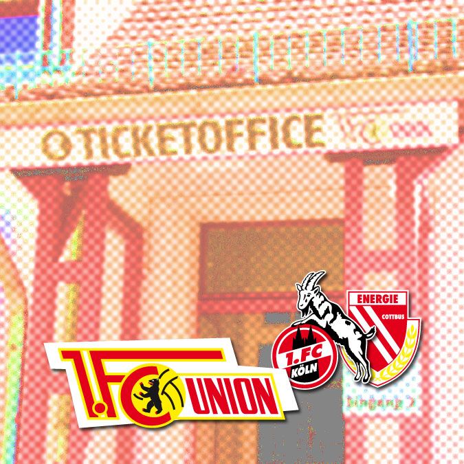Ticketbüro mit Logos von 1. FC Union Berlin, 1. FC Köln und Energie Cottbus.