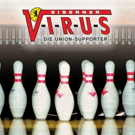 Ein Logo mit dem Text "EISERNER VIRUS" über einer Reihe von Kegel. Darunter steht "DIE UNION-SUPPORTER".