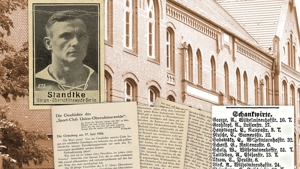 Historische Collage: Porträt eines Mannes, Gebäude im Hintergrund, Dokumente über den Sport-Club Union-Oberschöneweide und Vereinsgeschichte.