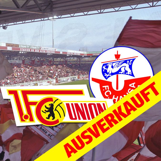 Stadion mit vielen Fans während eines Fußballspiels, Logos von 1. FC Union und FC Hansa, sowie der Schriftzug "Ausverkauft".