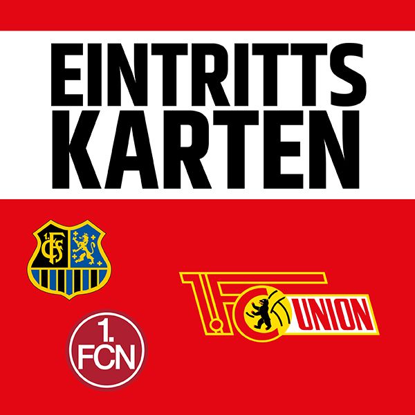 Ein grafisches Bild mit der Aufschrift "EINTRITTS KARTEN" und den Logos von FC Nürnberg und Union Berlin.