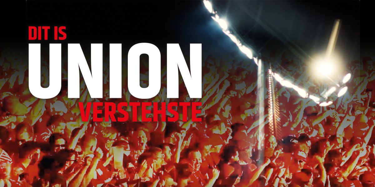 Farbintensive Darstellung von jubelnden Fans in einem Stadion mit dem Text "DIT IS UNION VERSTEHSTE" in großen Buchstaben.