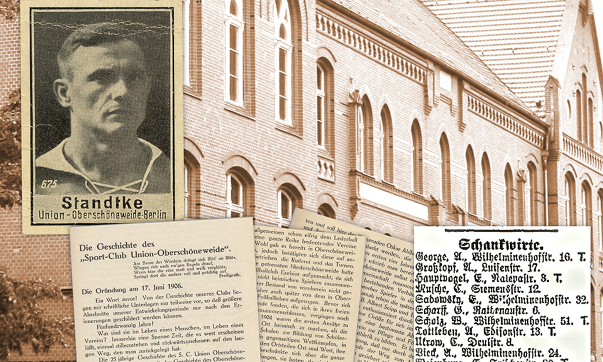 Historisches Foto mit einem Porträt von Standtke und Dokumenten über den Sport-Club Union-Oberschöneweide und einem Gebäude im Hintergrund.