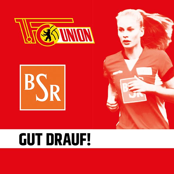 Logo des 1. FC Union und BSR, daneben eine Spielerin in einem roten Trikot. Text: "GUT DRAUF!" auf rotem Hintergrund.